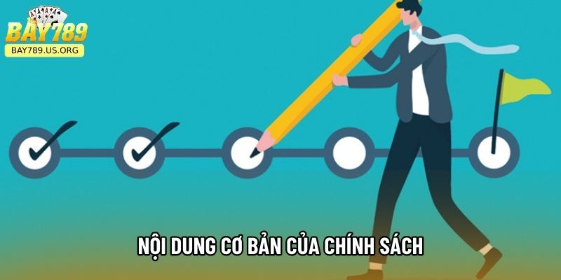 Nội dung cơ bản của chính sách